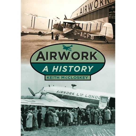 Airwork : A History (Paperback)