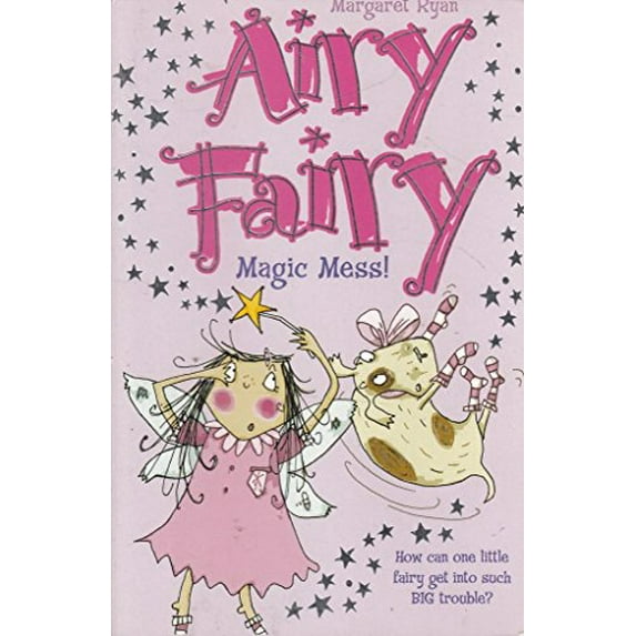Pre-Owned Magic Mess! (Airy Fairy) (Paperback) 0764131885 9780764131882