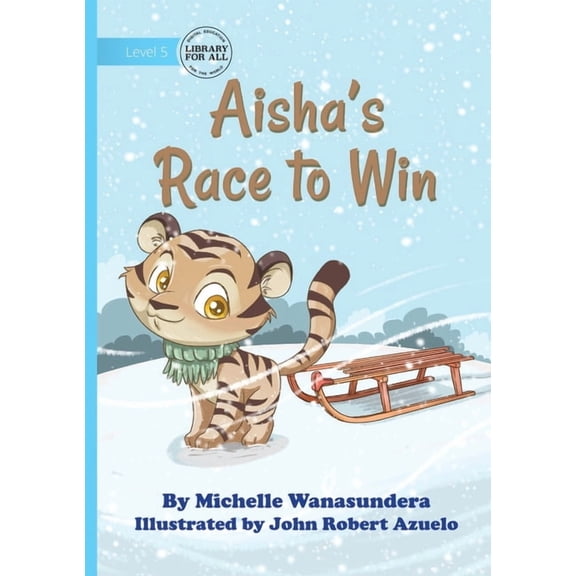 Aisha's Race to Win, (Paperback)
