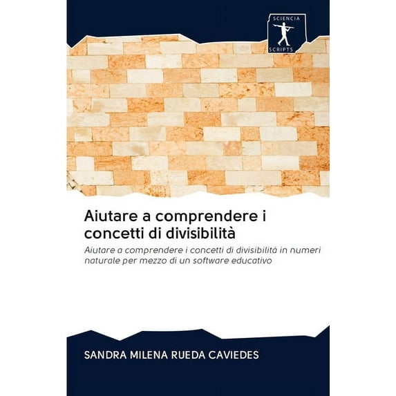 Aiutare a comprendere i concetti di divisibilità (Paperback)