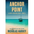 thumbnail image 1 of Aj Bailey Adventure Anchor Point, Book 13, (Paperback), 1 of 1