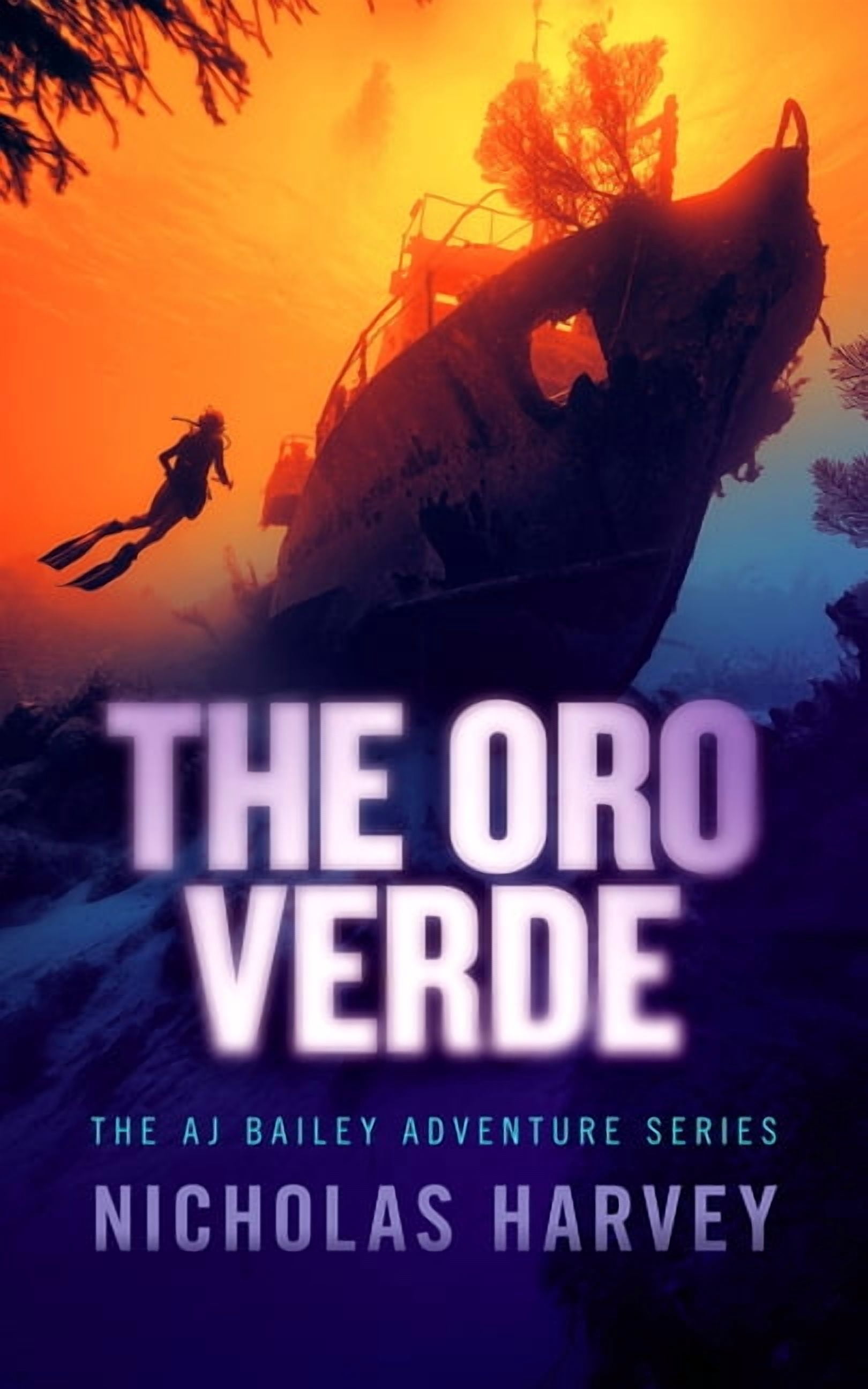 Aj Bailey Adventure The Oro Verde, Book 14, (Paperback)