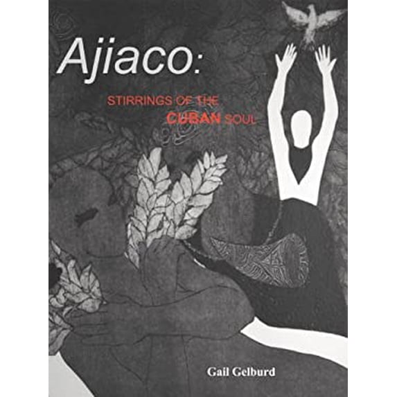 Pre-Owned Ajiaco : Stirrings of the Cuban Soul 9781584658474 Used