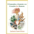 thumbnail image 1 of Ajudas PrÃ¡ticas Para SantificaÃ§Ã£o O Semeador, a Semente e os coraÃ§Ãµes dos homens, Book 4, (Paperback), 1 of 1