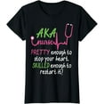 thumbnail image 1 of Aka Nurse Tshirt Pretty to Stop Your Heart Nurse Week Gift, 1 of 4