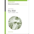thumbnail image 1 of Akademie StudienbÃ¼cher - Kulturwissensch Das Bild: Theorie - Geschichte - PRAXIS, (Hardcover), 1 of 1