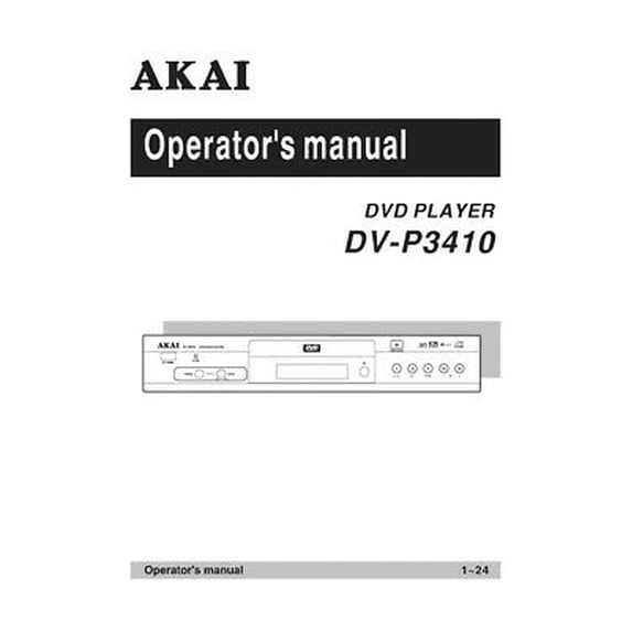 Instruction Manual ONLY for Akai DV-P3410 DVD Player Owners Instruction Manual REPRINT