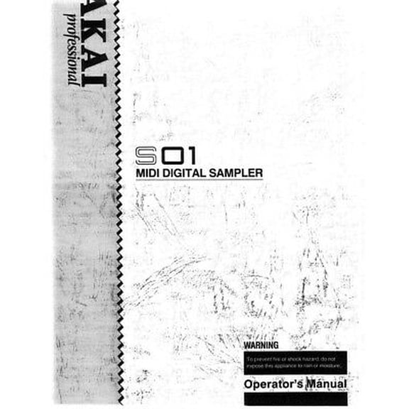 Instruction Manual ONLY for Akai S01 Digital Sampler Owners Instruction Manual REPRINT