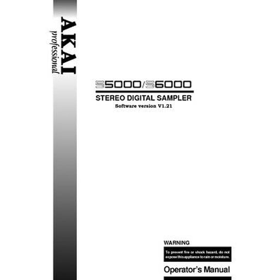 Instruction Manual ONLY for Akai S5000 S6000 Digital Sampler Owners Instruction Manual REPRINT