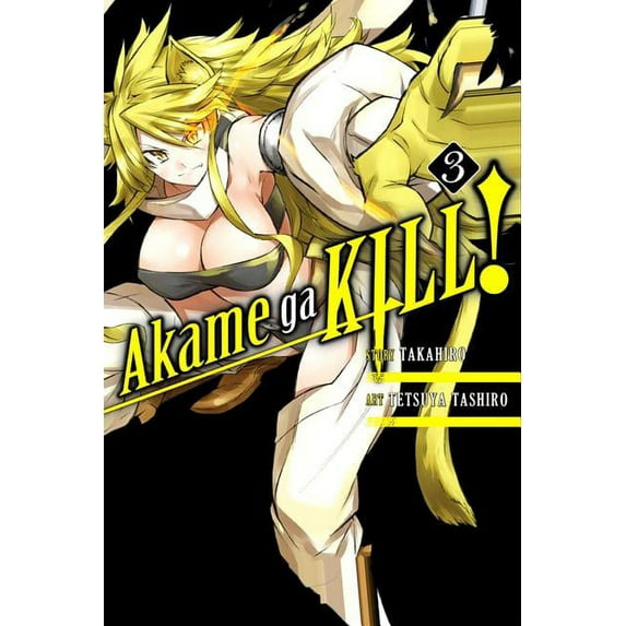 Akame Ga Kill! Akame Ga Kill!, Vol. 3, Book 3, (Paperback)