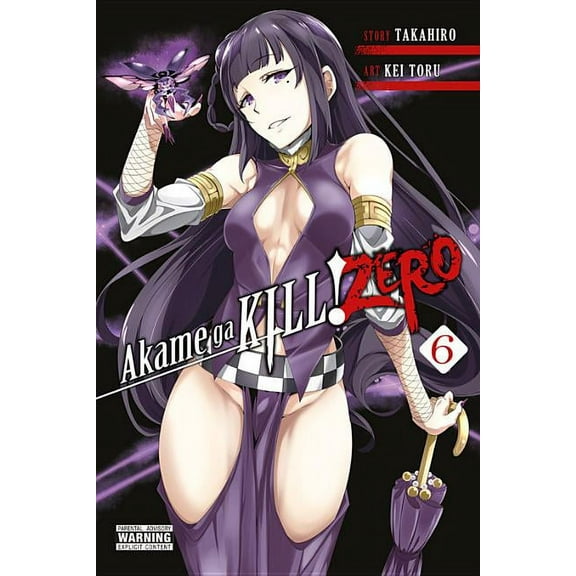 Akame Ga Kill! Zero Akame Ga Kill! Zero, Vol. 6, Book 6, (Paperback)
