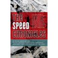 thumbnail image 1 of Pre-Owned The Speed Chronicles (Paperback) 161775028X 9781617750281, 1 of 1