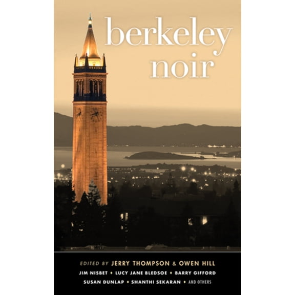 Akashic Noir Berkeley Noir, (Paperback)