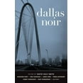 thumbnail image 1 of Akashic Noir Dallas Noir, (Paperback), 1 of 1