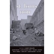 Akashic Noir St. Louis Noir, Paperback