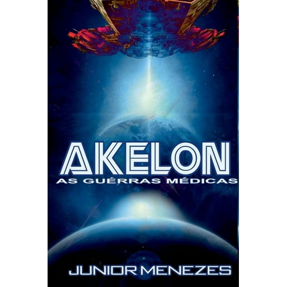 Akelon - As Guerras Médicas, (Paperback)