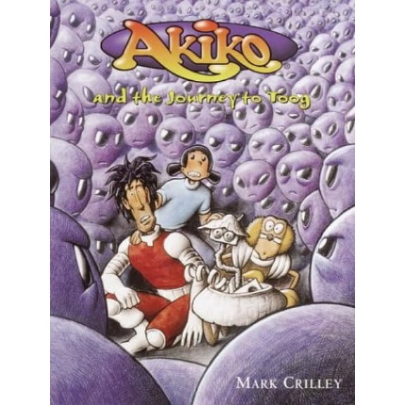Pre-Owned Akiko and the Journey to Toog (Hardcover) 038573042X 9780385730426