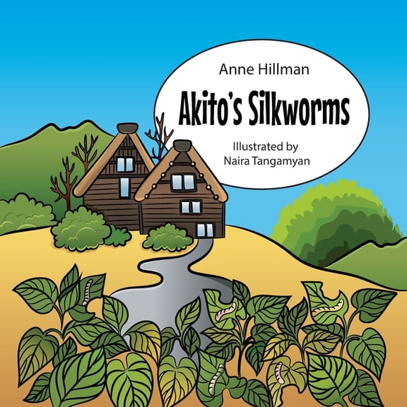 Akito's Silkworms, (Paperback)