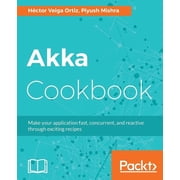 Akka Cookbook Paperback