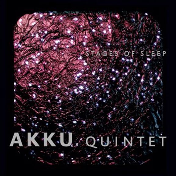 Akku Quintet Stages of Sleep (CD)