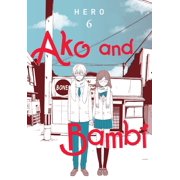 Ako and Bambi Ako and Bambi, Vol. 6 Volume 6, Paperback