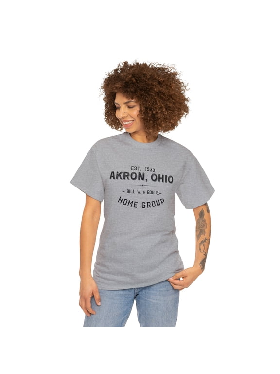 "Akron, Ohio Home Group" AA Sobriety Tee Shirt