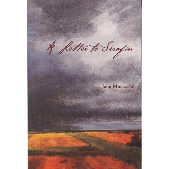 Akron Series in Poetry (Paperback): Letter from Serafin (Paperback)