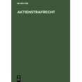 thumbnail image 1 of Aktienstrafrecht: (Sonderausgabe Der Kommentierung Der Â§Â§ 394-408 Aktg Aus Aktiengesetz, GroÃkommentar, 3. Aufl.), (Hardcover), 1 of 1