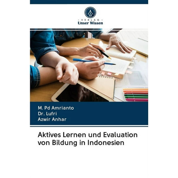 Aktives Lernen und Evaluation von Bildung in Indonesien (Paperback)
