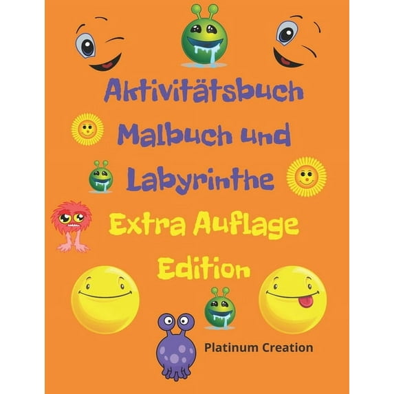 Aktivitätsbuch Malbuch und Labyrinthe Extra Auflage Edition: Kinder ab 2-8 jahren Geschenke für Jungen und Mädchen Spaß und Herausfordernde Malbuch und Labyrinth Total verrückte (Paperback)
