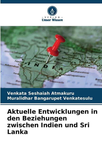 Aktuelle Entwicklungen in den Beziehungen zwischen Indien und Sri Lanka, (Paperback)