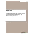 thumbnail image 1 of Aktuelle Forschung Zum Routine Activity Approach Und Die Nutzbarkeit Für Kriminalitätspräventionen (German Edition), 1 of 1