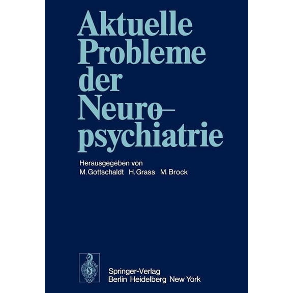 Aktuelle Probleme Der Neuropsychiatrie, (Paperback)