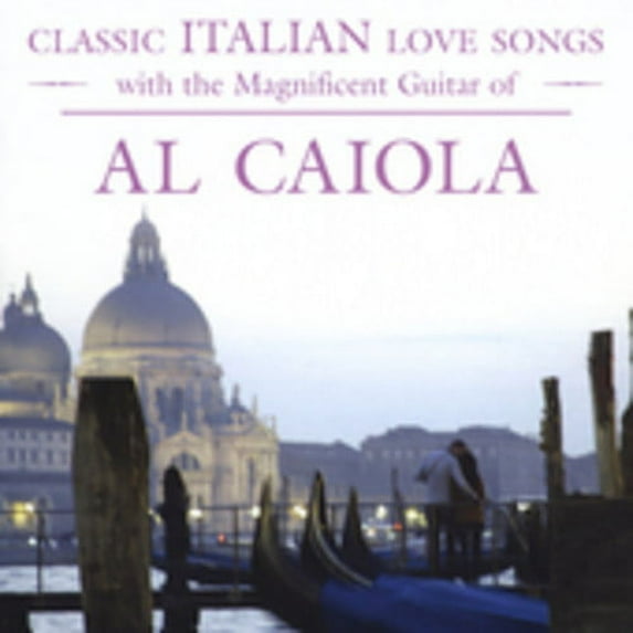 Al Caiola - Classic Italian Love Songs - Music & Performance - CD
