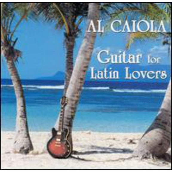 Al Caiola - Guitar for Latin Lovers - Music & Performance - CD