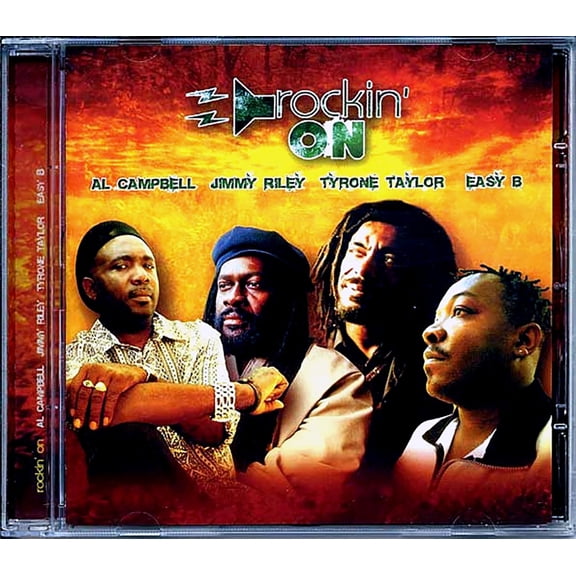 Al Campbell Tyrone Taylor Easy B Jimmy Riley - Rockin On - 649035317426 - CD
