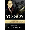thumbnail image 1 of Al Filo: Mexican American Studies Yo Soy: From a Migrant Field Worker to a University Professor Volume 14, (Hardcover), 1 of 1