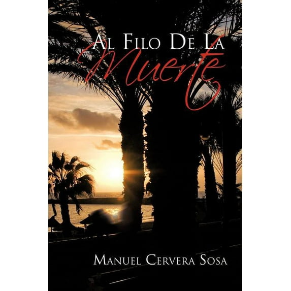 Al Filo de La Muerte, (Paperback)