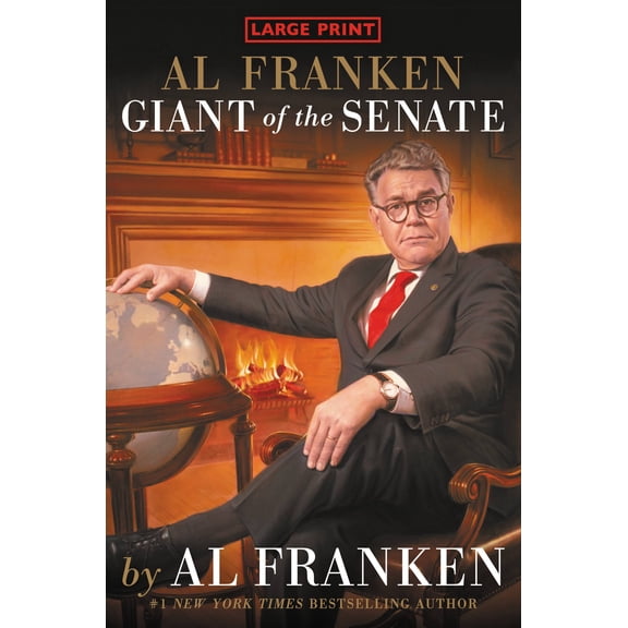 Al Franken, Giant of the Senate (Hardcover)