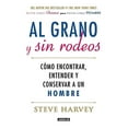 thumbnail image 1 of Pre-Owned Al grano y sin rodeos (Spanish Edition) (Paperback) 6073130910 9786073130912, 1 of 1