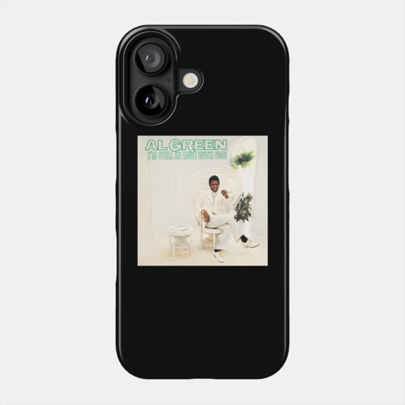 Al Green Im Still In Love Case for Apple iPhone 11 12 13 14 15 16 17 Pro Max