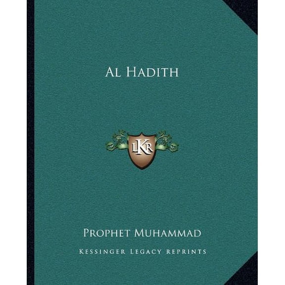 Al Hadith Paperback 1162651857 9781162651859 Prophet Muhammad