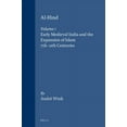 thumbnail image 1 of Al-Hind: The Making of the Indo-Islamic  Al-Hind, Volume 1 Early Medieval India and the Expansion of Islam 7th-11th Centuries, Book 01, (Paperback), 1 of 2
