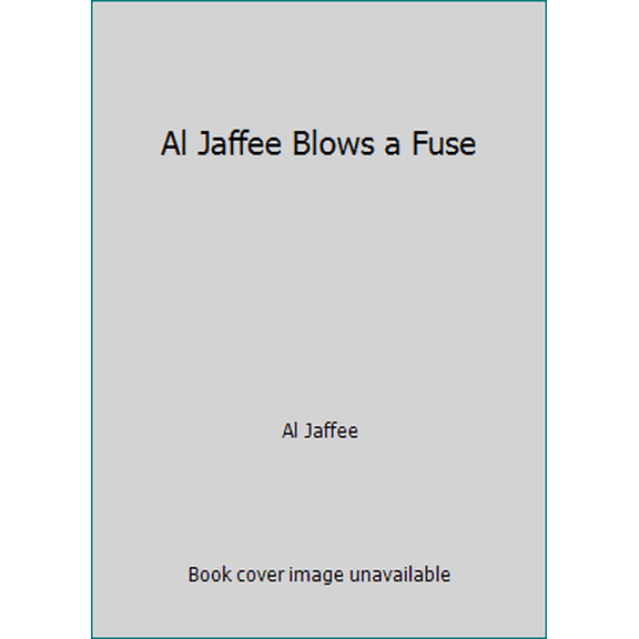 Pre-Owned Al Jaffee Blows a Fuse (Unknown) 0451095499 9780451095497