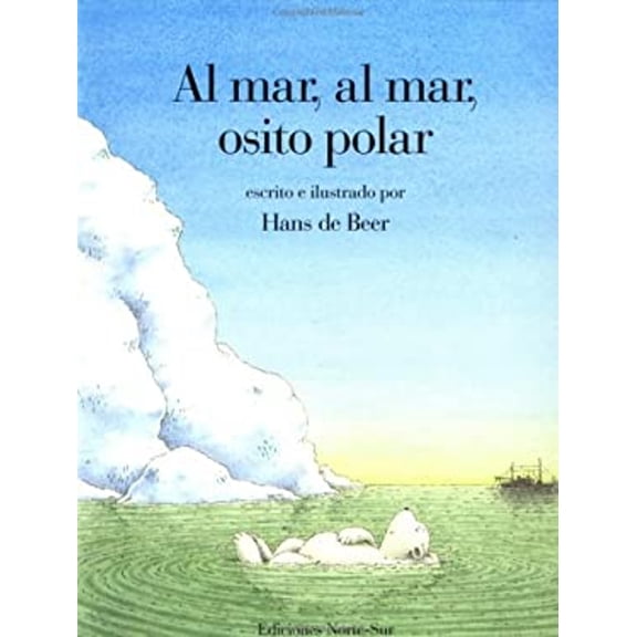 Pre-Owned Al mar osito polar SP Lit Pol Bear (Spanish Edition) (Paperback) 1558585044 9781558585041