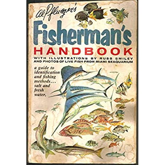 Pre-Owned Al Pflueger's Fisherman's Handbook (Paperback) 0893170356 9780893170356
