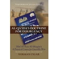 thumbnail image 1 of Pre-Owned Al-Qa'ida's Doctrine for Insurgency: Abd Al-Aziz Al-Muqrin's a Practical Course for Guerrilla War (Paperback) 1597972533 9781597972536, 1 of 1