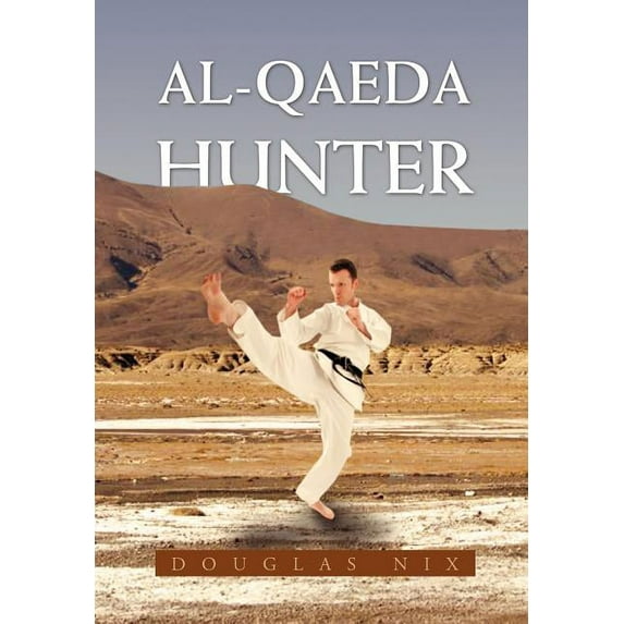 Al-Qaeda Hunter, (Hardcover)