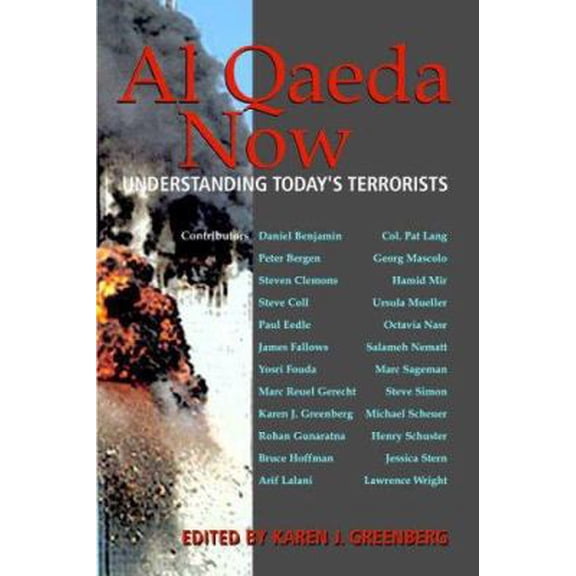Pre-Owned Al Qaeda Now: Understanding Today's Terrorists (Paperback) 0521676274 9780521676274