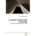 thumbnail image 1 of Al Qaeda: Politics and Structure (Paperback), 1 of 1